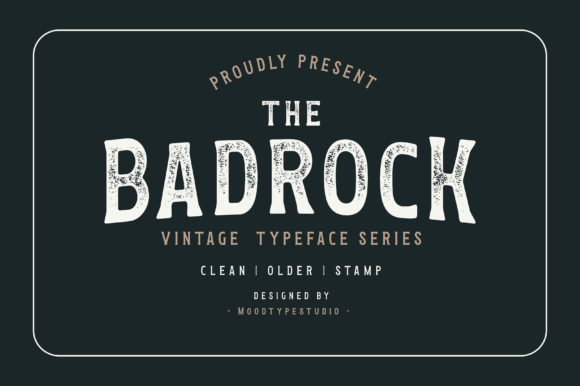 Badrock: The Vintage Display Font with Grit and Character