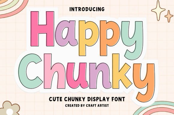 Happy Chunky: A Font That Brings Joy to Your Designs