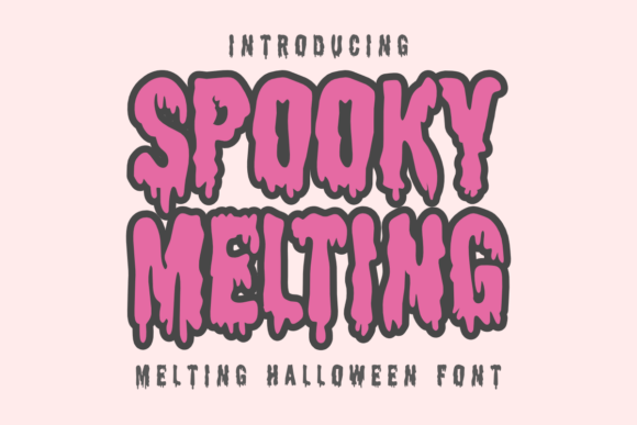 Spooky Melting: A Gooey, Eerie Font for Halloween Design
