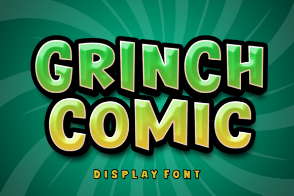 Why Grinch Comic is Your Next Go-To Creative Font